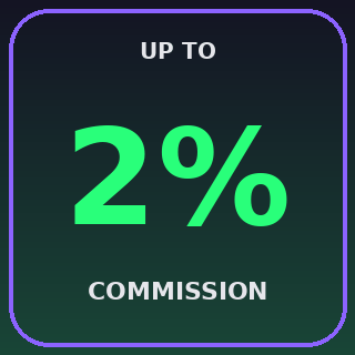 Up to 2% Commission